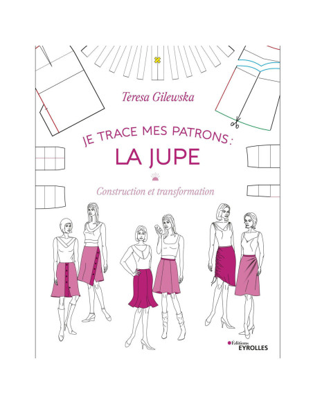 Libro traccio i miei modelli: la gonna - Costruzione e trasformazione