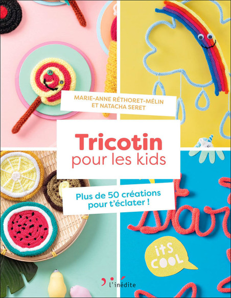 Libro di tricotin per bambini - Più di 50 creazioni per divertirti