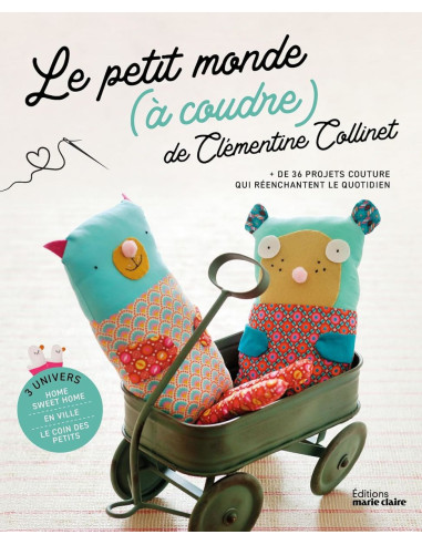 Libro Il piccolo mondo da cucire di Clémentine Collinet