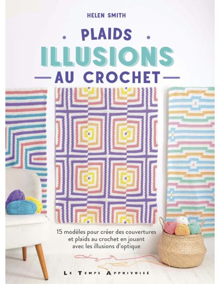 Libro di plaid - Illusioni all'uncinetto